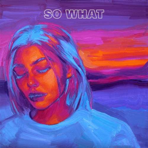 So What (feat. A R I Z O N A)